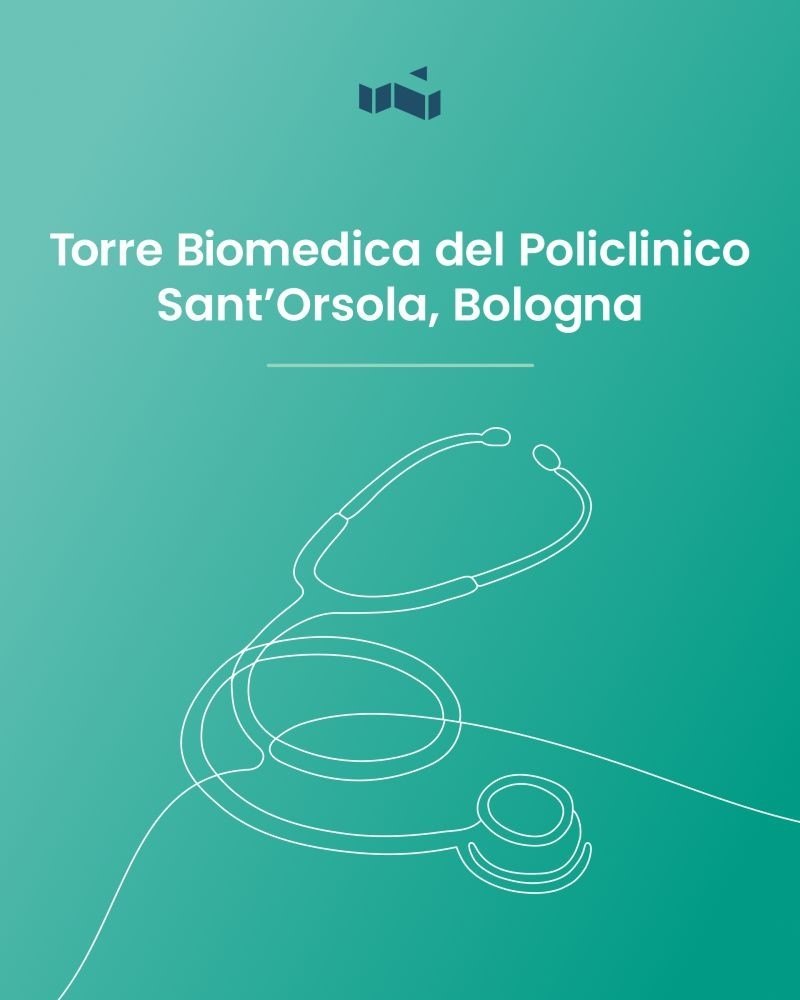 Tecnicaer Engineering: il nuovo complesso per il Policlinico Sant’Orsola di Bologna